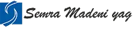 SEMRA MADENİ YAĞ VE GRES ÜRÜNLERİ